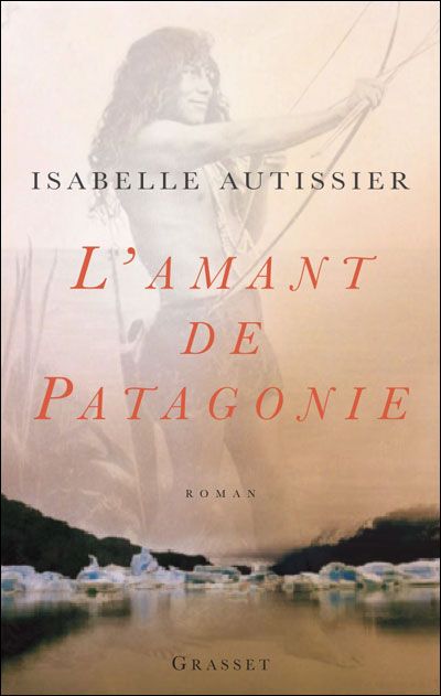 L'Amant de Patagonie