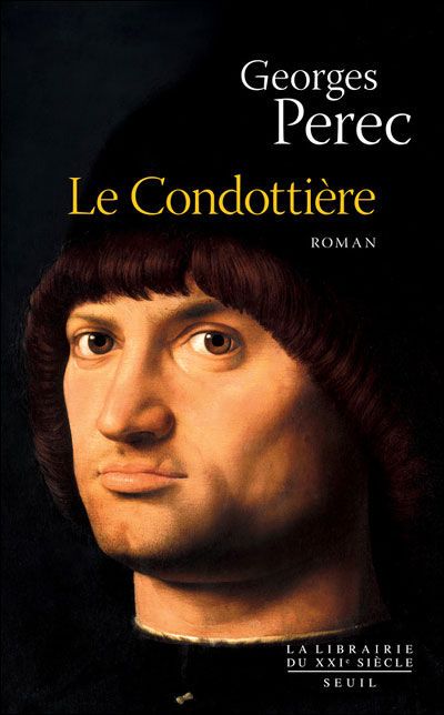 Le Condottiere de Georges Perec