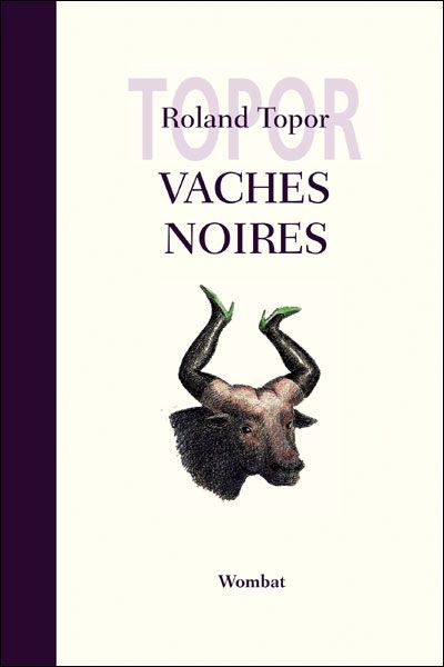 Vaches noires - Roland Topor