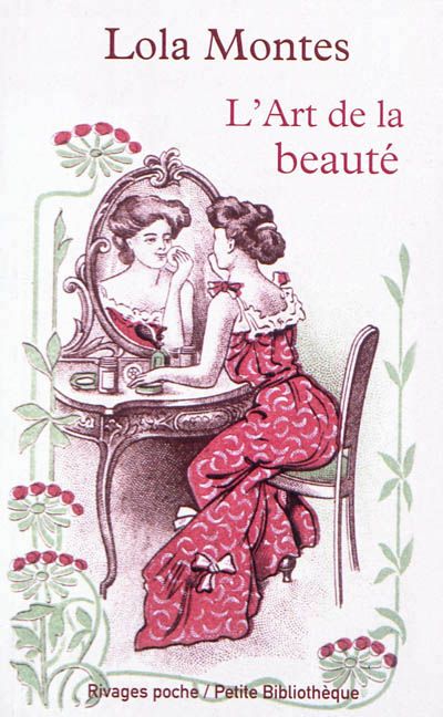 Lola Montès - L'art de la beauté