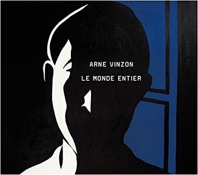 Arne Vinzon - Le Monde entier