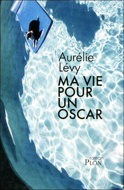 Ma vie pour un oscar