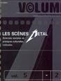 Les scènes metal : sciences sociales et pratiques culturelles radicales
