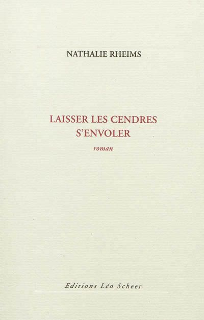 laisser les cendres