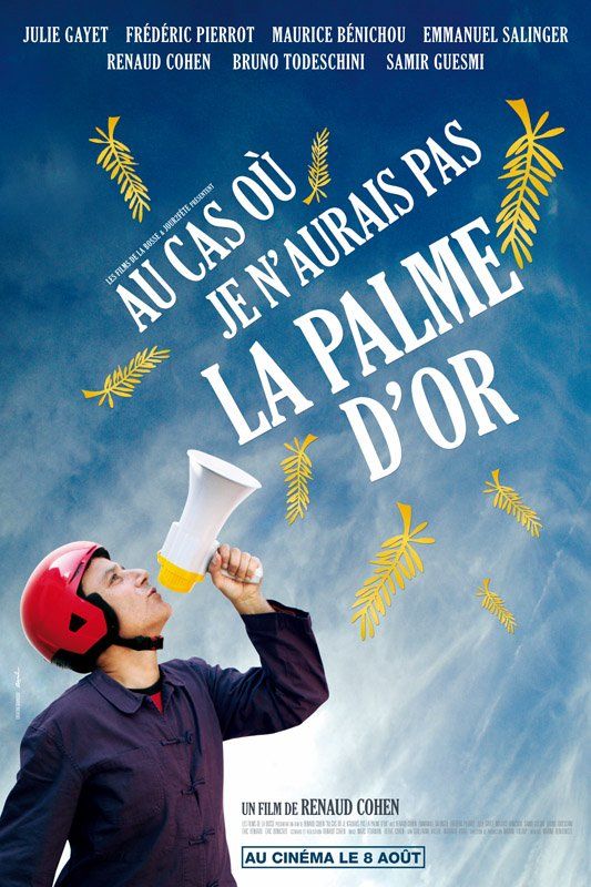 Au cas où je n'aurais pas la Palme d'or