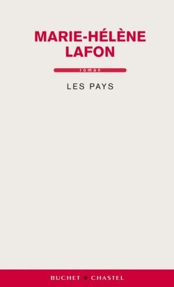 Marie-Hélène Lafon "Les pays"
