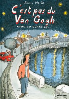 C'est pas du Van Gogh, mais ça aurait pu