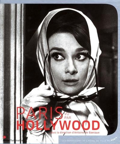 Paris vu par Hollywood