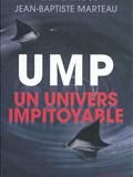 UMP, un univers impitoyable