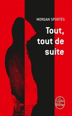 Tout, tout de suite