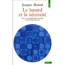 Le hasard et la nécessité