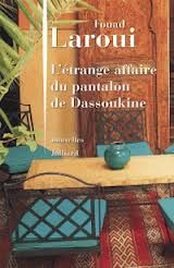 Pantalon de Dassoukine - Fouad Laroui