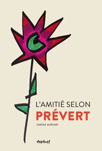 l'amitié selon Prévert