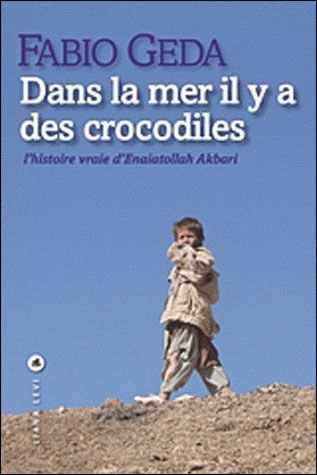 Dans la mer il y a des crocodiles" de Fabio Geda