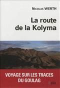 La Route de Kolyma