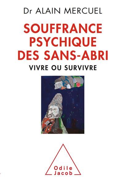 La souffrance psychique des Sans-Abri