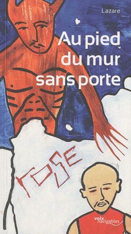 Au pied du mur sans porte