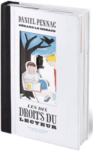 es dix droits du lecteur de Daniel Pennac et Gerard Lo Monaco sont édités chez Gallimard Jeunesse