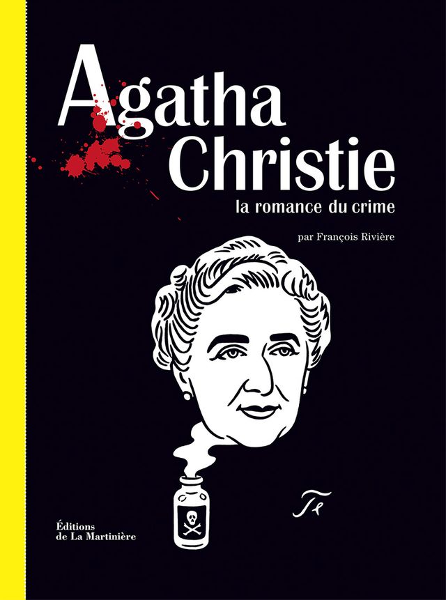 Agatha Christie, la romance du crime, édité à la Martinière