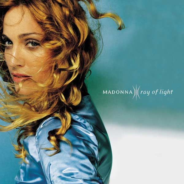 Ray of Light - Madonna / 1998