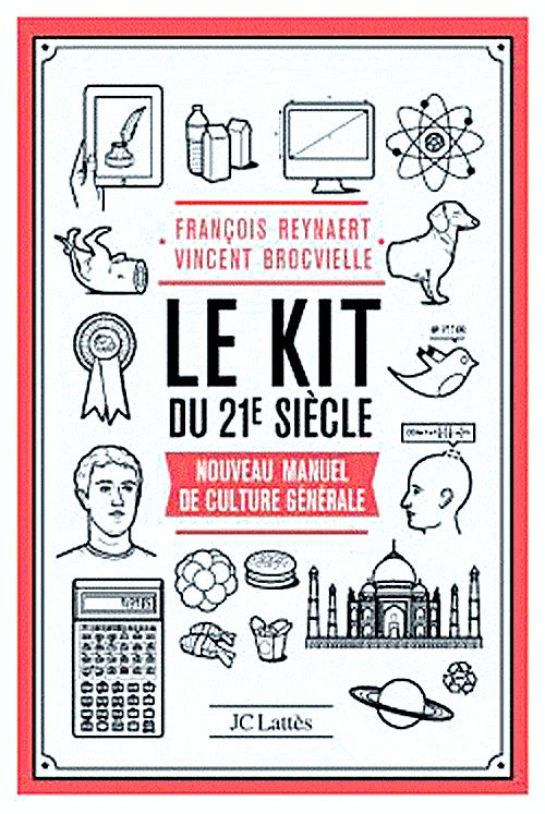 Le kit du XXI siècle