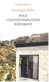 Pour une contemplation subversive