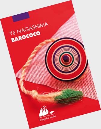 Barococo" de Yû Nagashima chez Picquier.