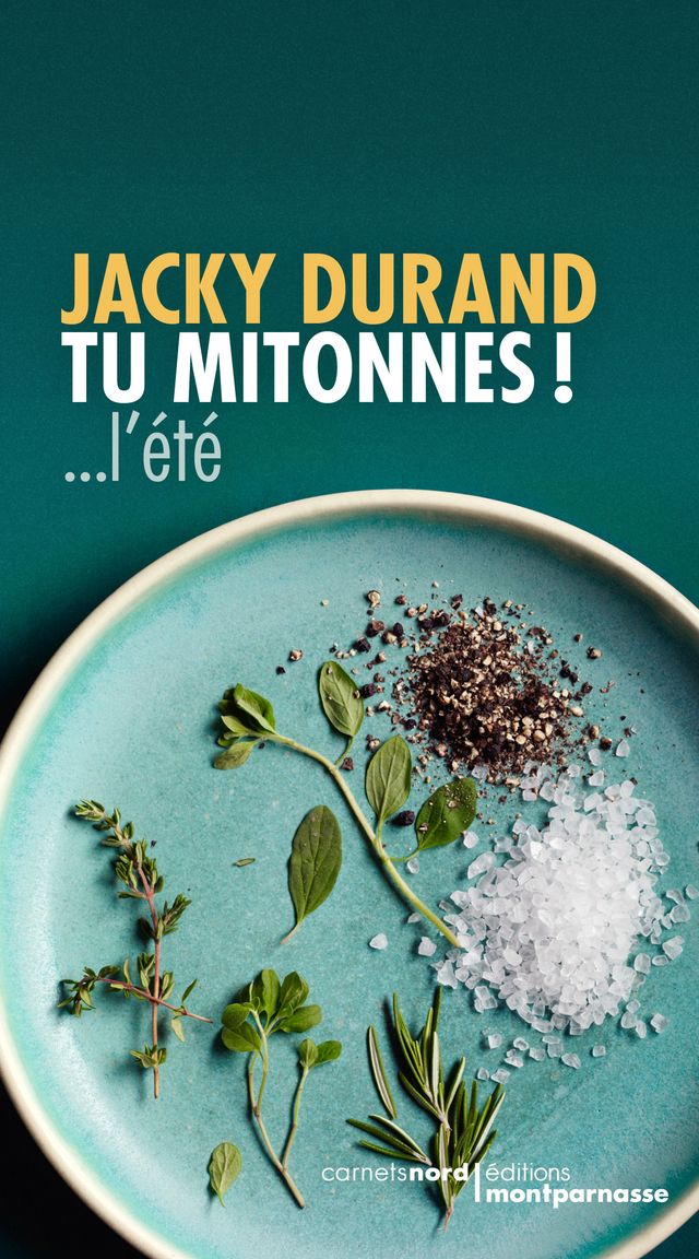 livre tu mitonnes l ete