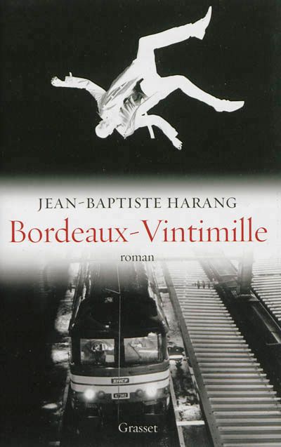'Bordeaux-Vintimille' de Jean-Baptiste Harang