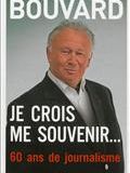 Je crois me souvenir... 60 ans de journalisme