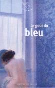 Le gout du bleu