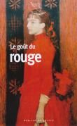 Le gout de rouge