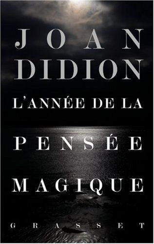 L’année de la pensée magique