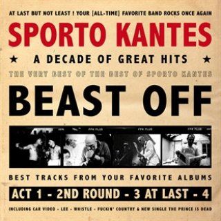 Sporto Kantes, Beast off