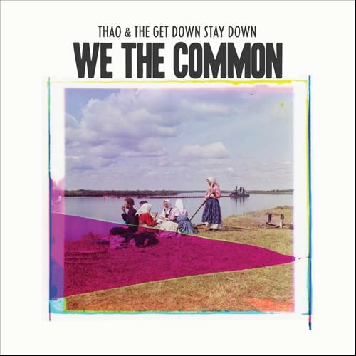 Thao & The Get Down Stay Down
