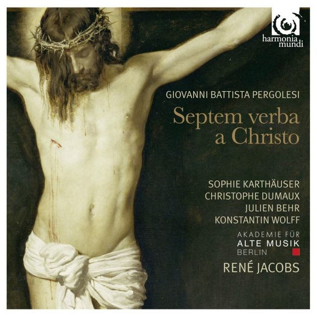 Pergolesi : Les 7 Paroles du Christ - René Jacobs