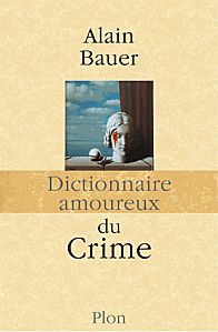 Dictionnaire amoureux du crime