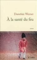 A la santé du feu