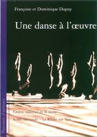"Une danse à l'oeuvre"