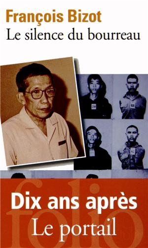 Folio "Le silence du bourreau" de François Bizot.