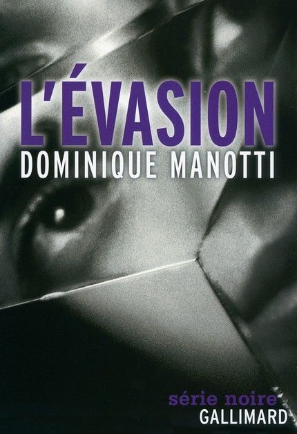 "L'évasion"