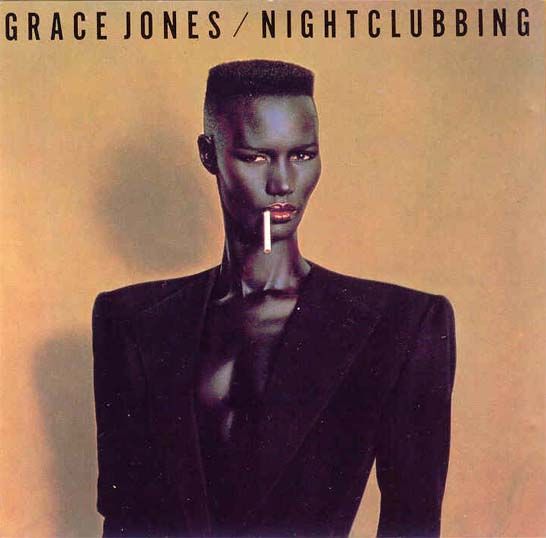 Grace Jones Nightclubbing