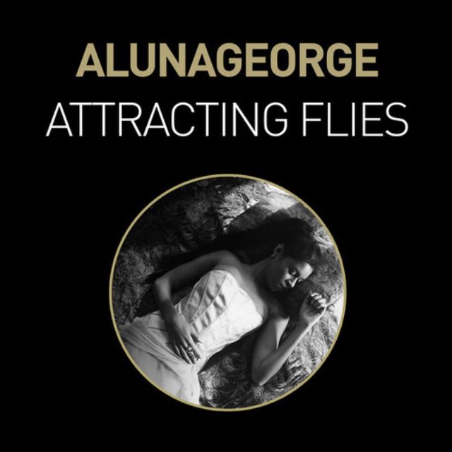 AlunaGeorge "Attracting Flies"