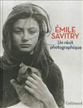 Emile Savitry : un récit autobiographique