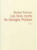 Les trois morts de Georges Politzer