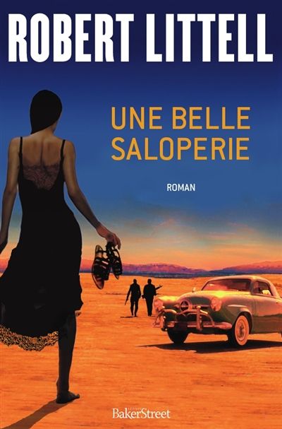 "Une belle saloperie"