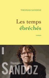 Les temps ébréchés
