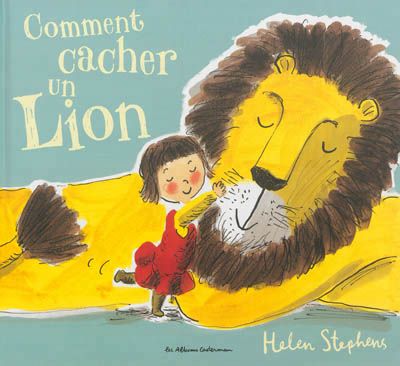 "Comment cacher un lion"