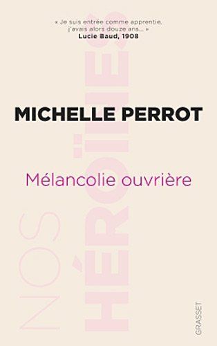 la mélancolie ouvrière