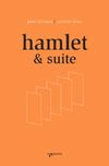 Hamlet & suite